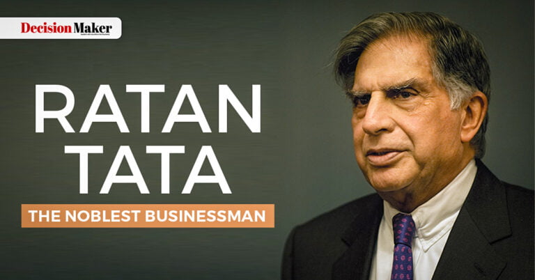 Biography of Ratan Tata – The Noblest Businessman