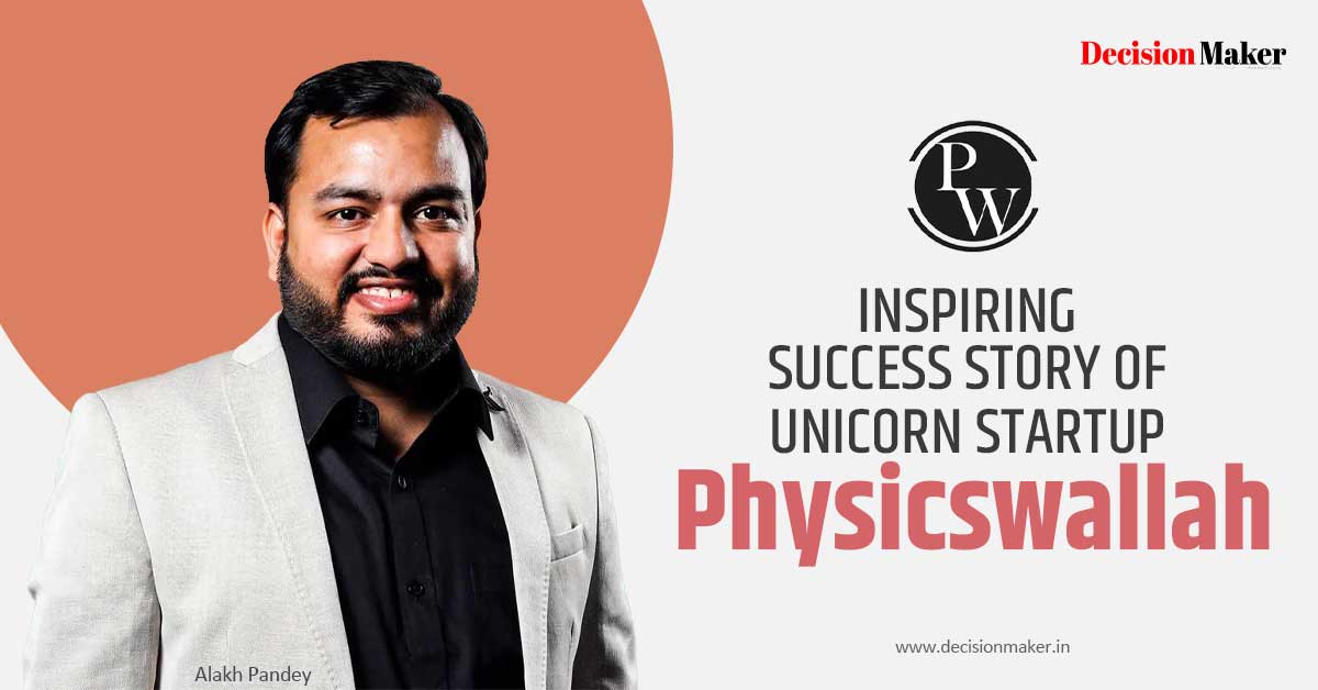 Success-Story-of-Unicorn-Startup-Physicswallah