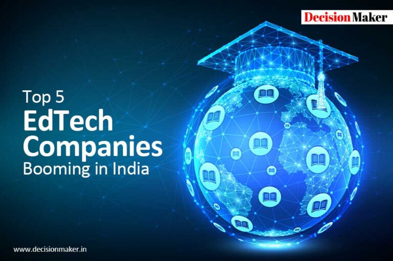 5 Best EdTech Companies Booming In India - Decision Maker