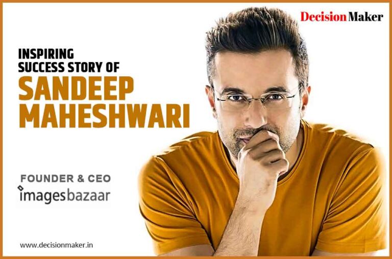 Inspiring Success Story of Sandeep Maheshwari | 2023