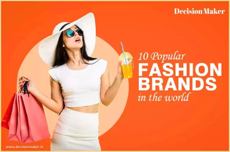 10 Popular Fashion Brands in the World