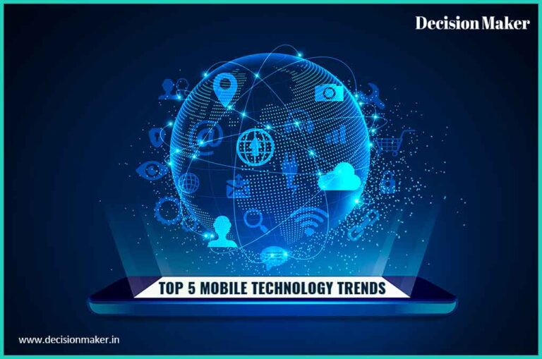 Top 5 Mobile Technology Trends