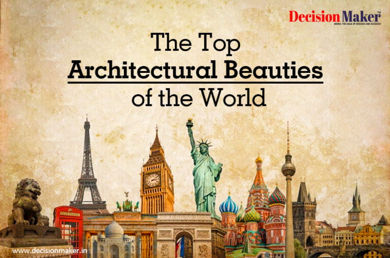 The Top Architectural Beauties of the World