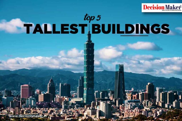Top 5 Tallest Buildings in the World
