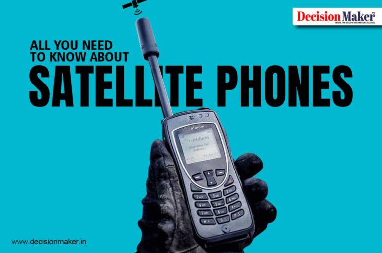 All you need to know about Satellite Phones