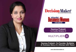Saumya Prakash Multiplier AI Interview with Decision Maker Magazine