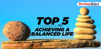 Top 5 Strategies For Achieving a Balanced Life Top 5 Strategies for achieving a balanced life
